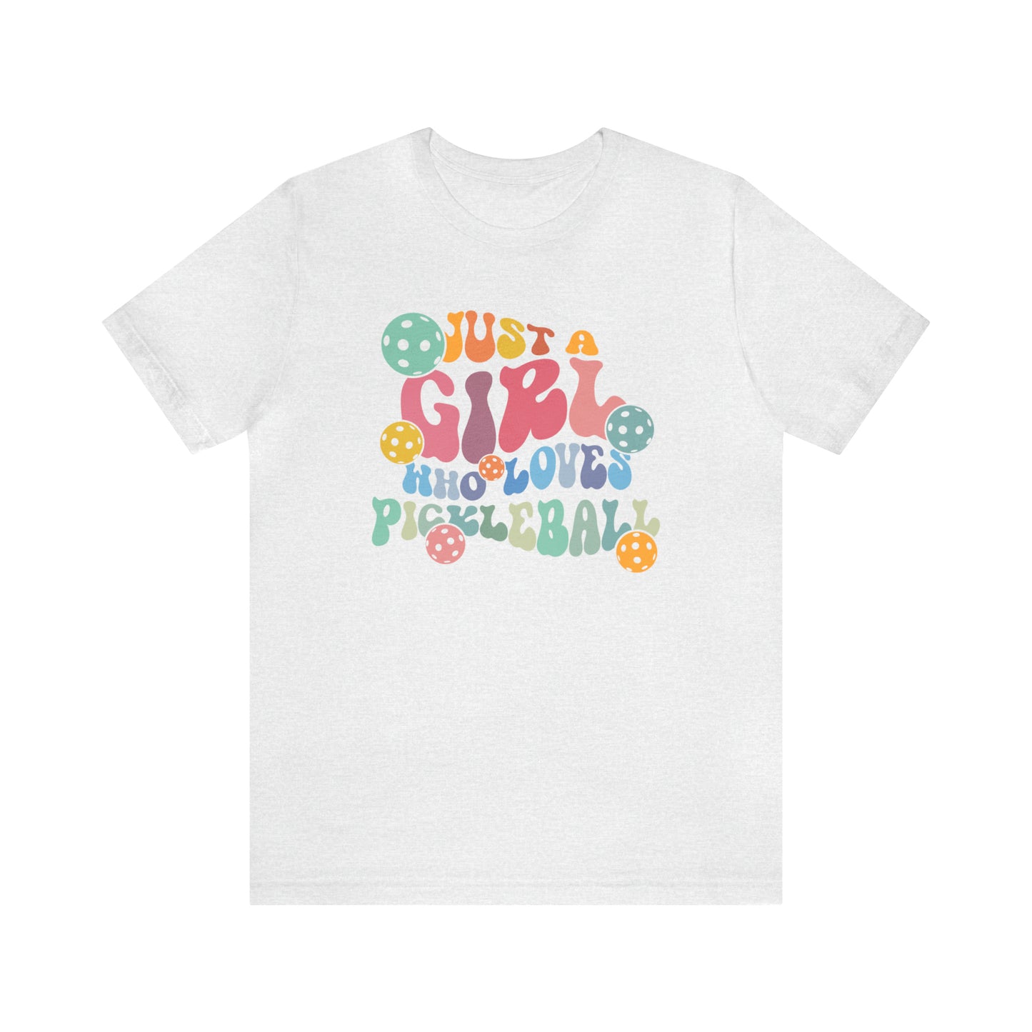 Pickleball Passion: 'Just a Girl Who Loves Pickleball Stylish Soft Unisex Jersey Short Sleeve Tee