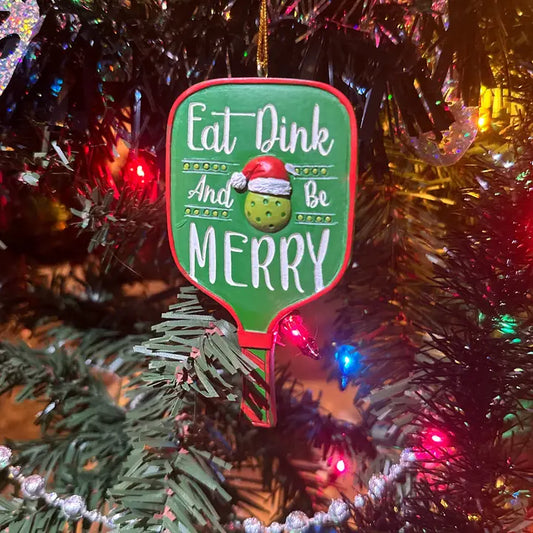 Pickleball Paddle Christmas Ornament - Eat, Dink and be Merry