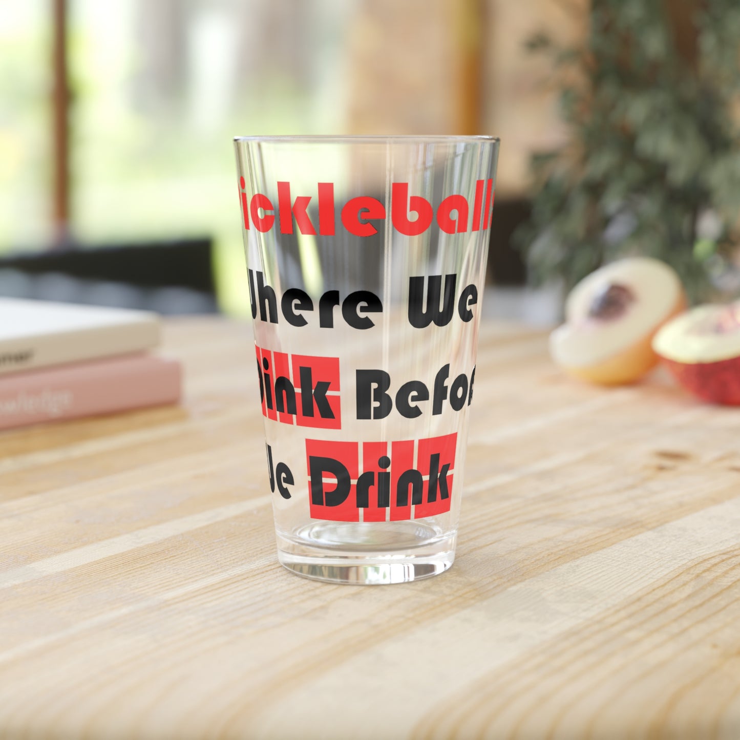 Pickleball Pint Perfection: Dink Before You Drink Pint Glass, 16oz